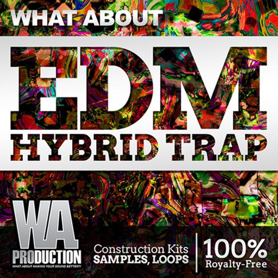 WA Production What About EDM Hybrid Trap WAV MiDi